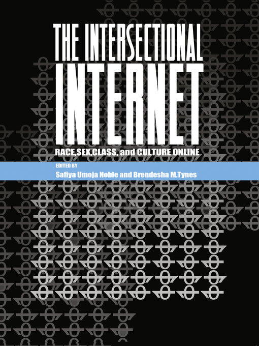 Title details for The Intersectional Internet by Steve Jones - Wait list